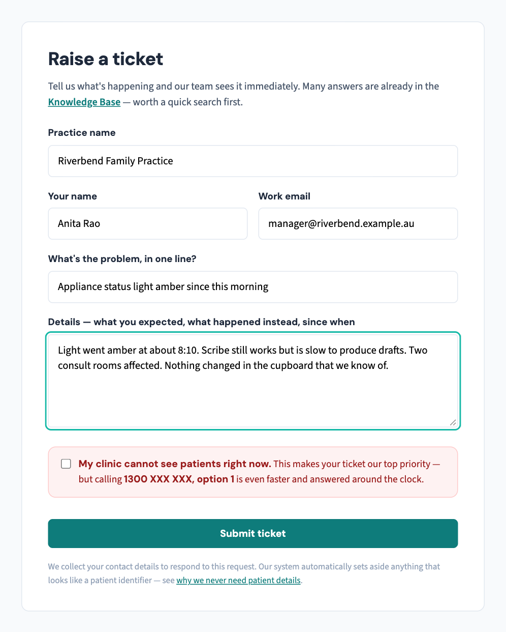 The public Raise a ticket form: practice, your name and work email, the problem in one line, the details — and the red box for a clinic that cannot see patients.