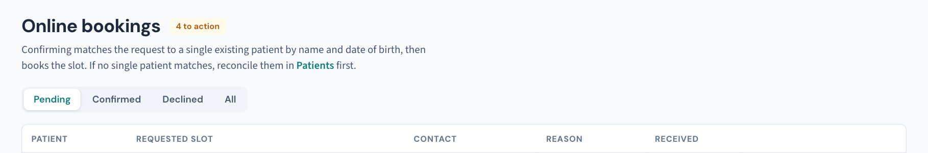 The Bookings queue: pending requests wait here until reception confirms them.