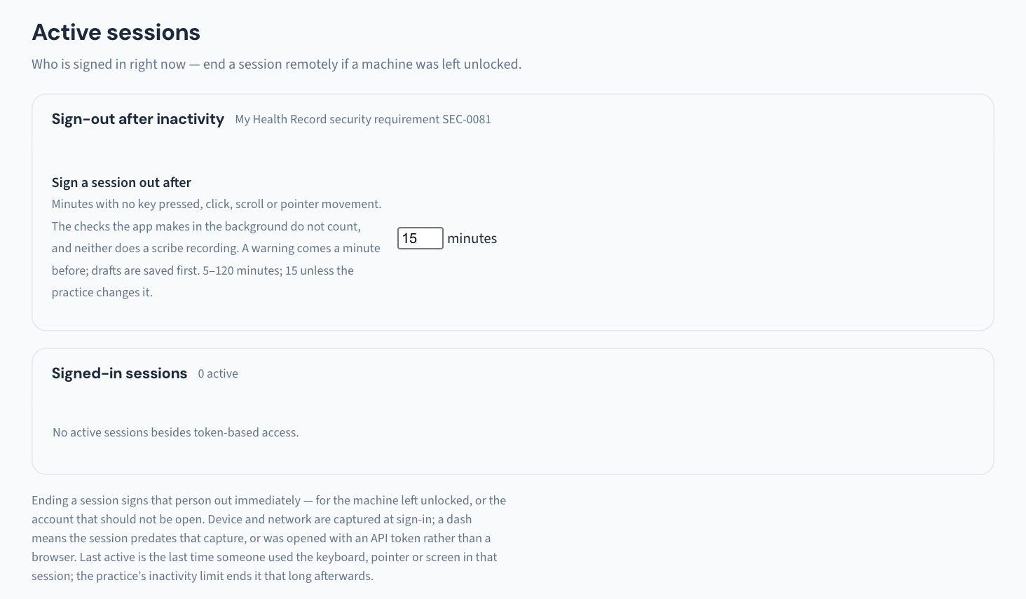 Utilities → Active sessions: the Sign-out after inactivity field (15 minutes unless the practice changes it) sits above the list of signed-in sessions, where each one can be ended.