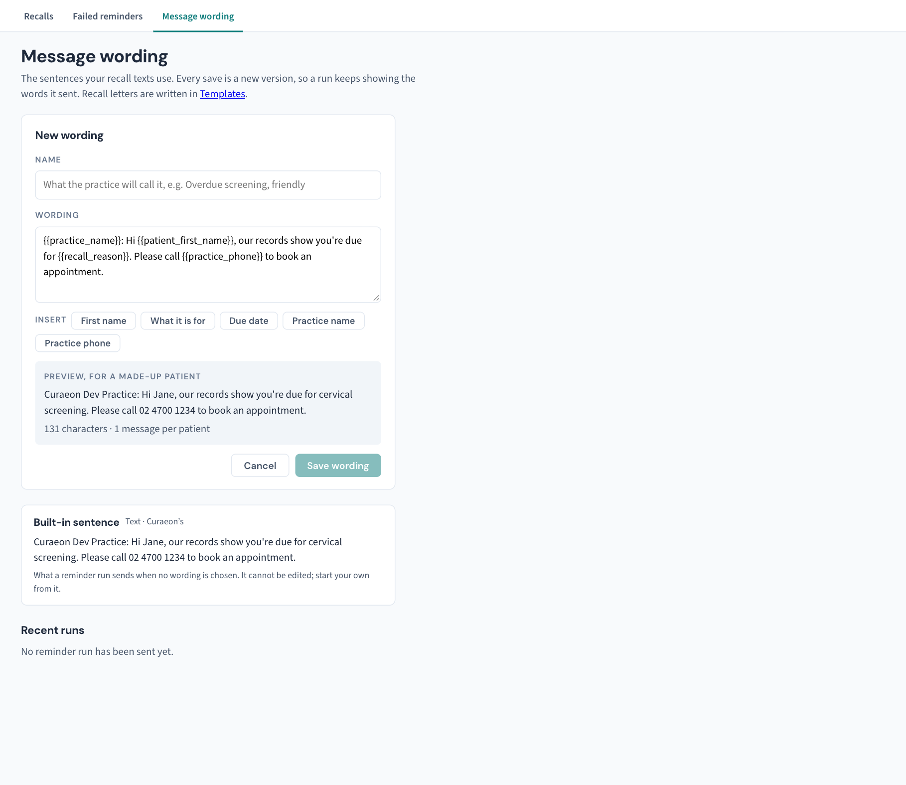Recalls → Message wording with the editor open: the Name and Wording fields, the Insert buttons for the five allowed fields, the preview for a made-up patient with its character and message count, and the built-in sentence listed below.