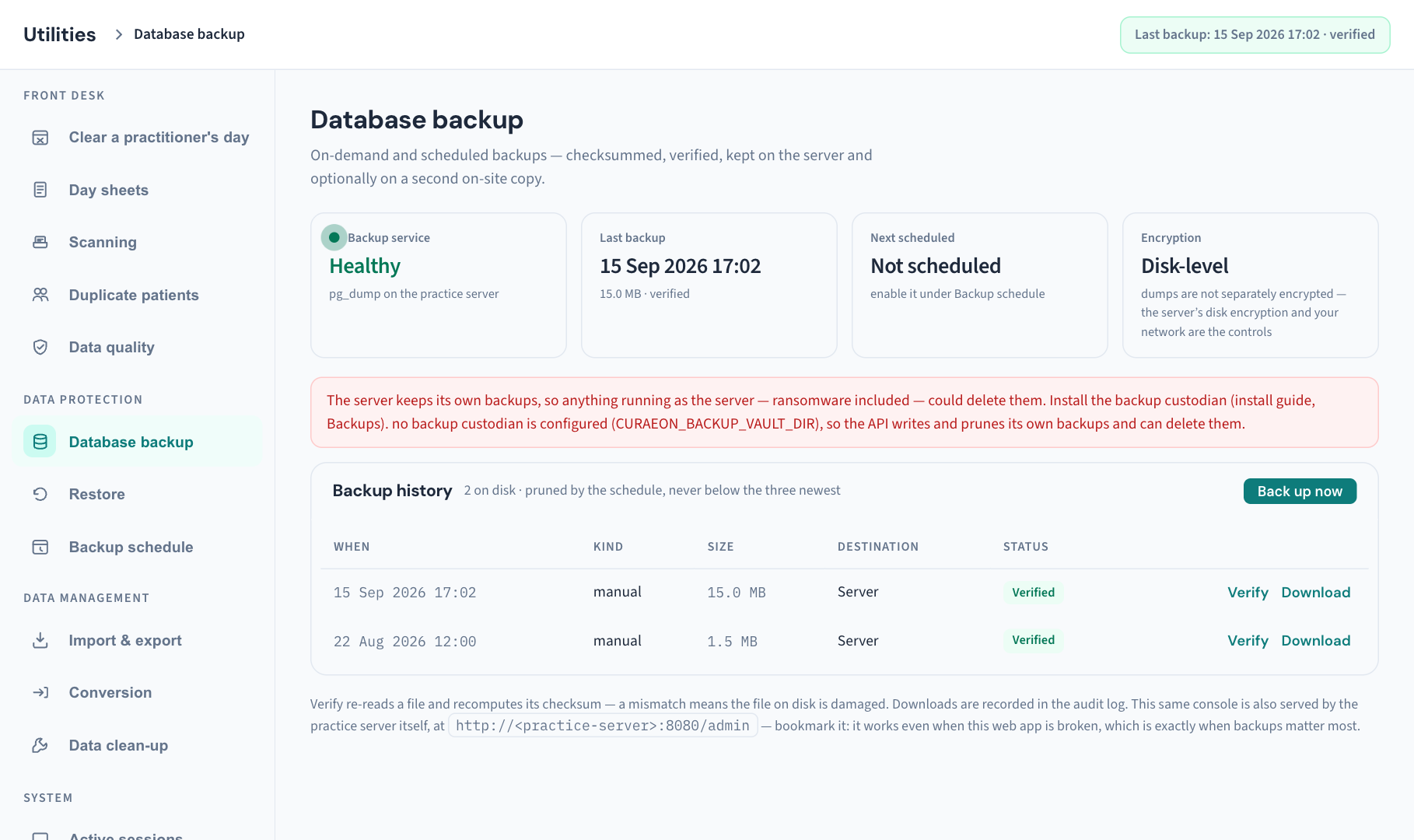 Utilities → Database backup: four tiles across the top, then Backup history with Back up now and, on each row, the destination, the status badge, Verify and Download. The red warning is the one a server shows when no backup custodian is installed, as on this demonstration server.